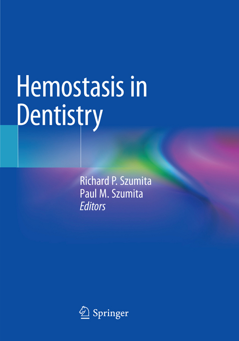 Hemostasis in Dentistry - 
