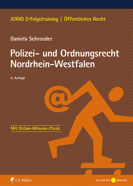 Polizei- und Ordnungsrecht Nordrhein-Westfalen - Daniela Schroeder