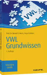 VWL Grundwissen - Bernd O. Weitz, Anja Eckstein