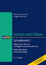 Schuldrecht I - Schwabe, Winfried; Kleinhenz, Holger