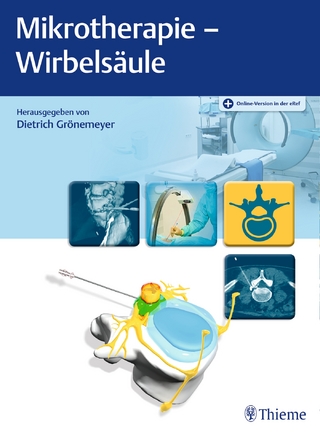 Mikrotherapie - Wirbelsäule - Dietrich H. W. Grönemeyer