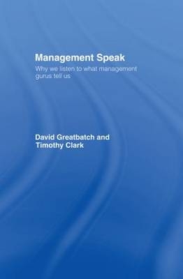 Management Speak - Timothy Clark; David Greatbatch