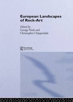European Landscapes of Rock-Art - Christopher Chippindale; George Nash