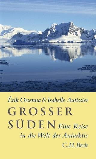 Großer Süden - Érik Orsenna; Isabelle Autissier