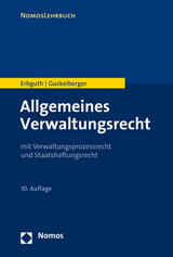 Allgemeines Verwaltungsrecht - Wilfried Erbguth, Annette Guckelberger