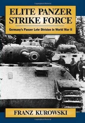 Elite Panzer Strike Force - Kurowsk Franz Kurowsk