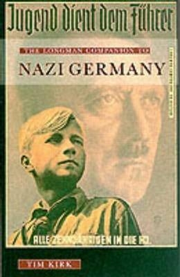 Longman Companion to Nazi Germany -  Tim Kirk