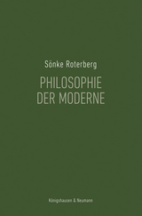 Philosophie der Moderne - Sönke Roterberg
