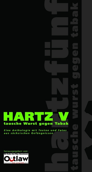 Hartz V - OUTLAW gGmbH Musik und Farbe hinter Gittern