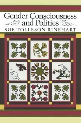 Gender Consciousness and Politics -  Sue Tolleson Rinehart