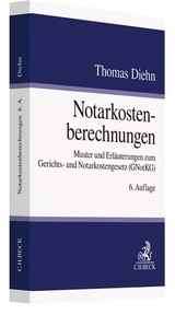Notarkostenberechnungen - Diehn, Thomas