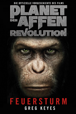 Planet der Affen - Revolution: Feuersturm - Greg Keyes