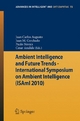 Ambient Intelligence and Future Trends - - Juan Manuel Corchado Rodríguez;  Juan Carlos Augusto;  Paulo Novais;  Miguel Calejo