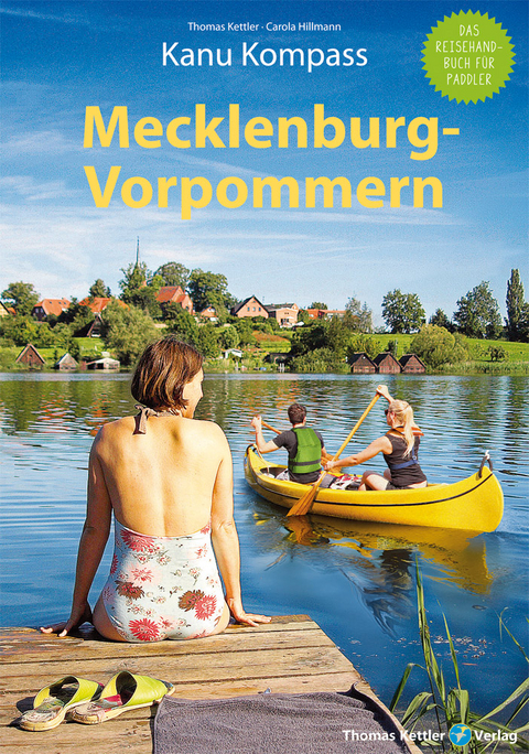 Kanu Kompass Mecklenburg-Vorpommern - Thomas Kettler, Carola Hillmann