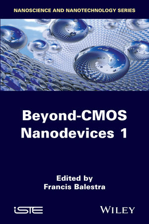 Beyond-CMOS Nanodevices 1 - Francis Balestra
