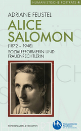 Alice Salomon (1872-1948) - Adriane Feustel
