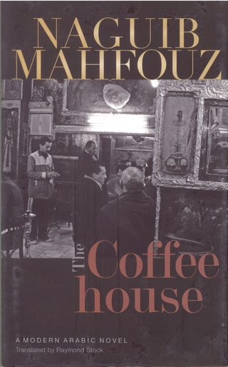 The Coffeehouse - Naguib Mahfouz