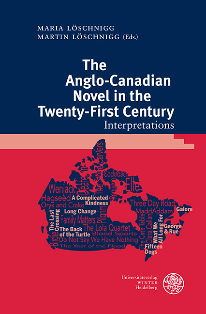 The Anglo-Canadian Novel in the Twenty-First Century - 