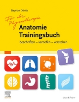 Für die Physiotherapie Anatomie Trainingsbuch - Stephan Dönitz