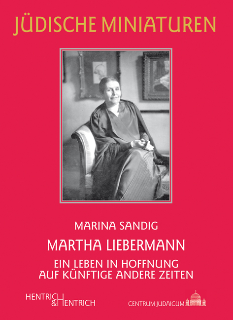 Martha Liebermann - Marina Sandig