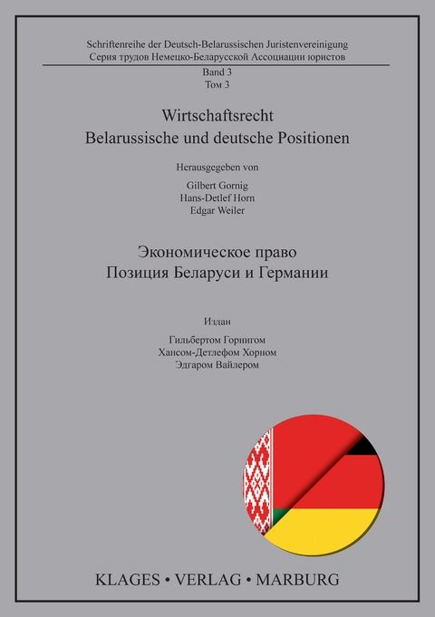 Wirtschaftsrecht Belarussische und deutsche Positionen - 