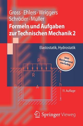 Formeln und Aufgaben zur Technischen Mechanik 2 - Dietmar Gross; Wolfgang Ehlers; Peter Wriggers; Jörg Schröder; Ralf Müller
