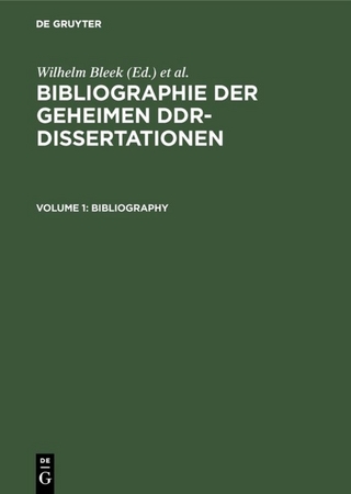 Bibliographie der geheimen DDR-Dissertationen - Wilhelm Bleek; Lothar Mertens