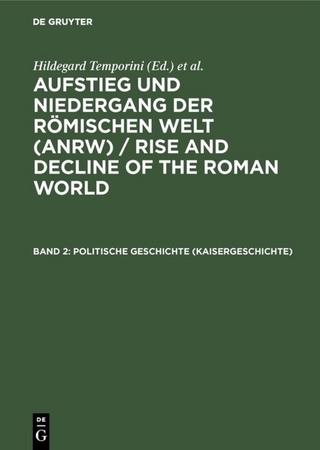 Aufstieg und Niedergang der römischen Welt (ANRW) / Rise and Decline... / Politische Geschichte (Kaisergeschichte) - Hildegard Temporini