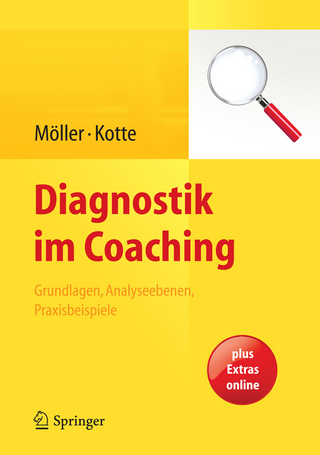 Diagnostik im Coaching - Heidi Möller; Heidi Möller; Silja Kotte; Silja Kotte