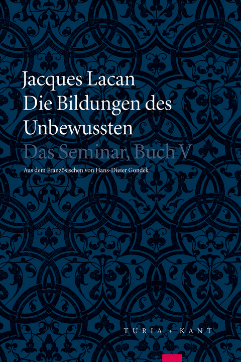 Die Bildungen des Unbewussten - Jacques Lacan