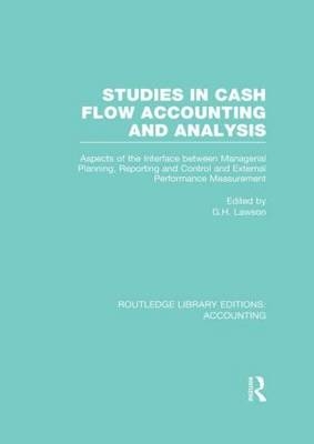 Studies in Cash Flow Accounting and Analysis (RLE Accounting) -  Charles Klemstine,  Michael Maher