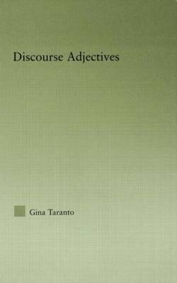Discourse Adjectives - Gina Taranto