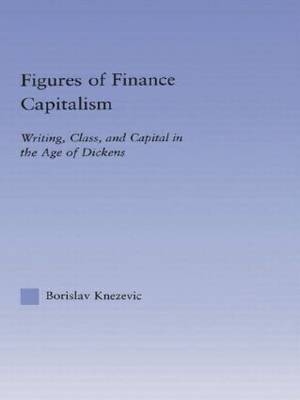 Figures of Finance Capitalism - Borislav Knezevic