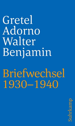 Briefwechsel 1930?1940 - Gretel Adorno; Walter Benjamin; Christoph Gödde; Henri Lonitz