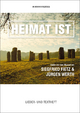 Heimat ist: 48 Seiten · A4 Heft · Melodien und Text mit Gitarrengriffen, Solistische Stimmen und Chorbearbeitungen und Instrumentalstimmen