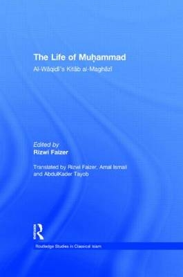 Life of Muhammad - Rizwi Faizer