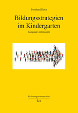 Bildungsstrategien im Kindergarten - Bernhard Koch