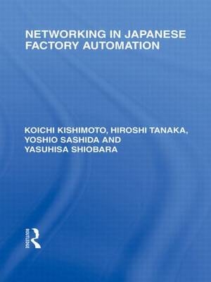 Networking in Japanese Factory Automation - Koichi Kishimoto