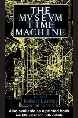 Museum Time Machine - Robert Lumley