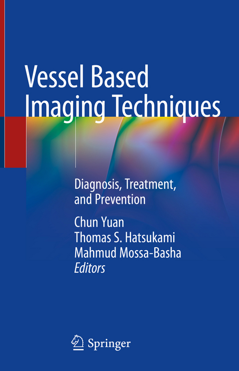 Vessel Based Imaging Techniques - 