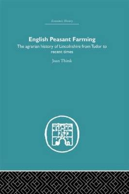 English Peasant Farming - Joan Thirsk