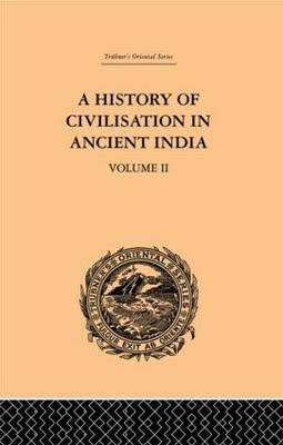 History of Civilisation in Ancient India - Romesh Chunder Dutt