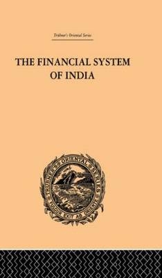 Financial Systems of India - Gyan Chand