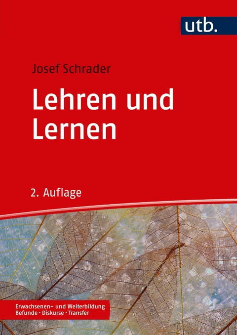 Lehren und Lernen - Josef Schrader