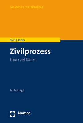 Zivilprozess - Walter Gierl, Andreas Köhler