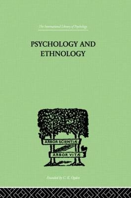 Psychology and Ethnology - W H R Rivers