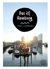 Das ist Hamburg. That´s Hamburg - Alexander Schuller, Michael Zapf
