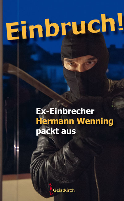 Einbruch! - Hermann Wenning