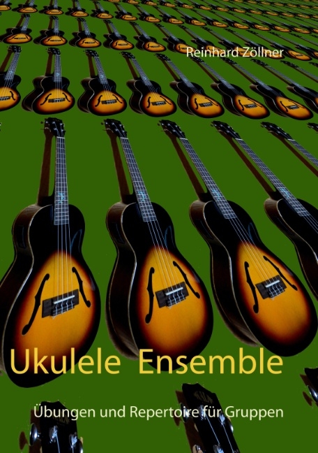 Ukulele Ensemble - Reinhard Zöllner