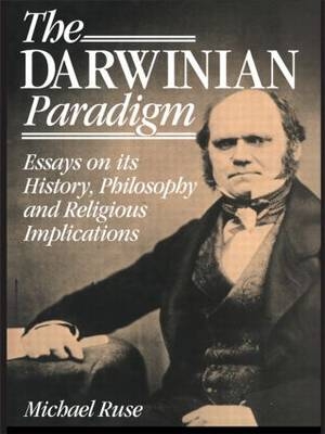 Darwinian Paradigm - Michael Ruse